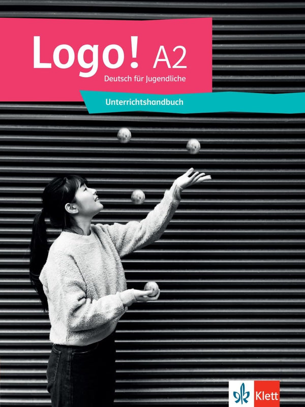 Logo! A2: Deutsch für Jugendliche. Unterrichtshandbuch