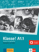 Klasse! A1.1 : Übungsbuch mit Audios