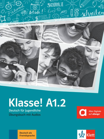 Klasse in Teilbänden: Übungsbuch A1.2 mit Audios