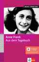Anne Frank - Aus dem Tagebuch Ausgewählte und bearbeitete Texte - Hybrid