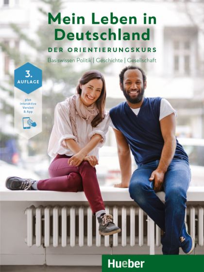 Mein Leben in Deutschland Der Orientierungskurs Kursbuch plus interaktive Version