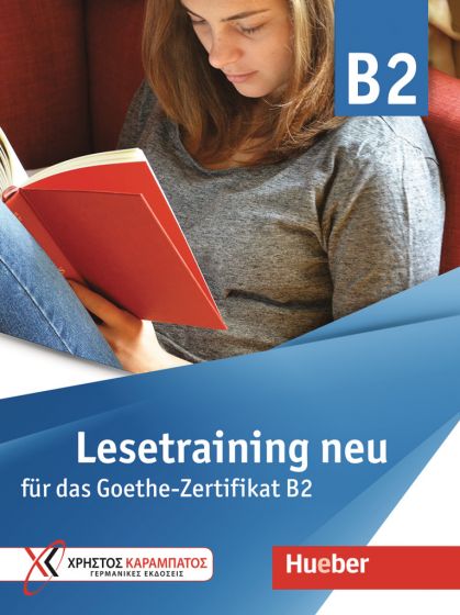 Lesetraining neu für das Goethe-Zertifikat B2 Übungsbuch