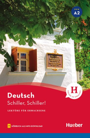 Schiller, Schiller! Lektüre mit Audios online