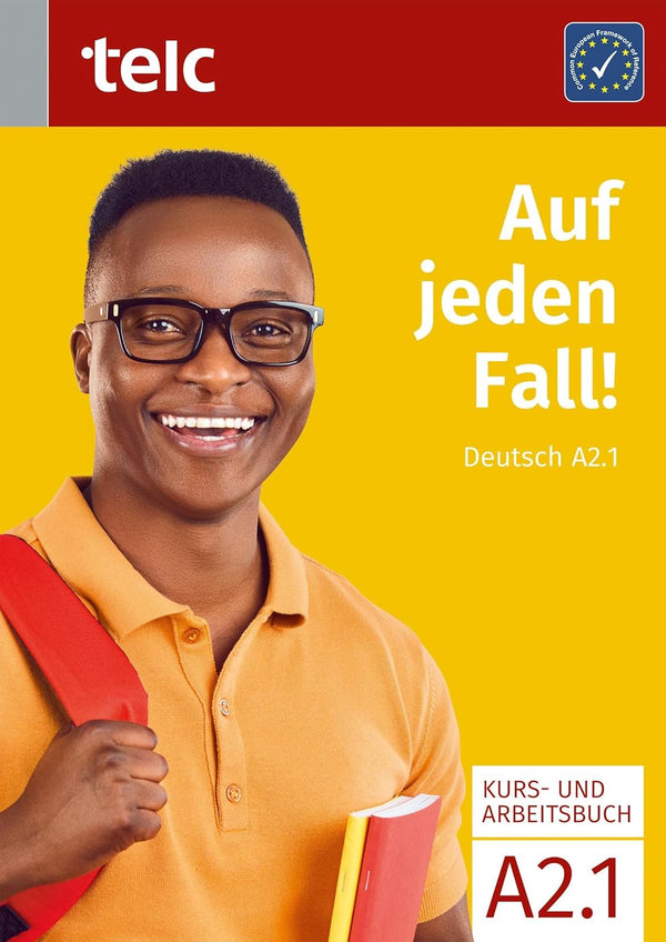 Auf jeden Fall!: Deutsch A2.1 Kurs- und Arbeitsbuch