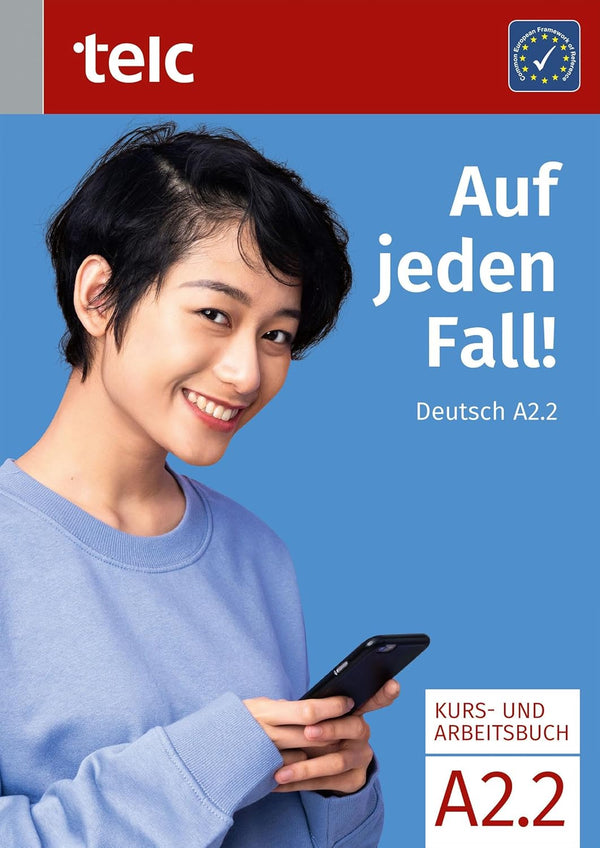 Auf jeden Fall!: Deutsch A2.2 Kurs- und Arbeitsbuch