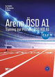 Arena ÖSD A1: Training zur Prüfung ÖSD KID A1