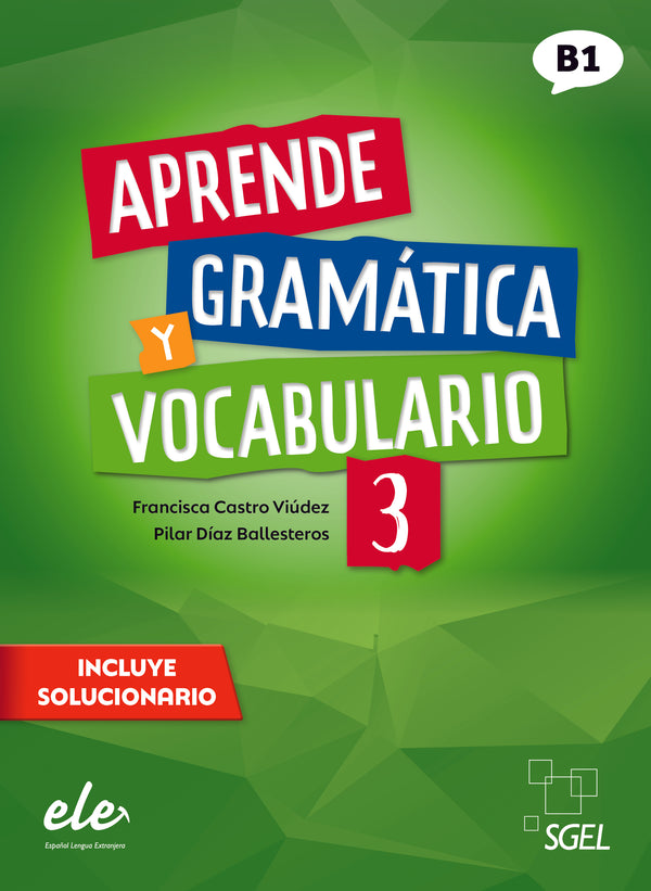 Aprende gramática y vocabulario 3 Nueva edición