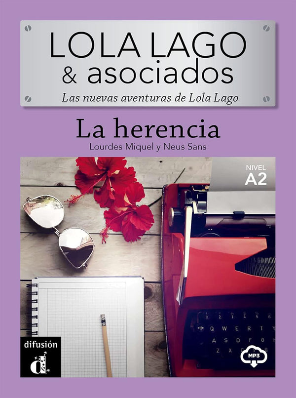 Lola Lago & Asociados. La Herencia