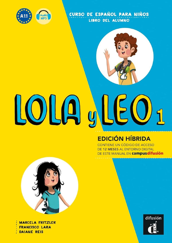 Lola y Leo 1 - Edicion hibrida - Libro del alumno