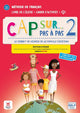 Cap sur… pas à pas 2 – Édition hybride – Livre de l’élève + Cahier d’activités