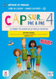 Cap sur… pas à pas 4 – Édition hybride – Livre de l’élève + Cahier d’activités