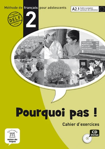 Pourquoi pas ! 2 – Cahier d’exercices + CD audio