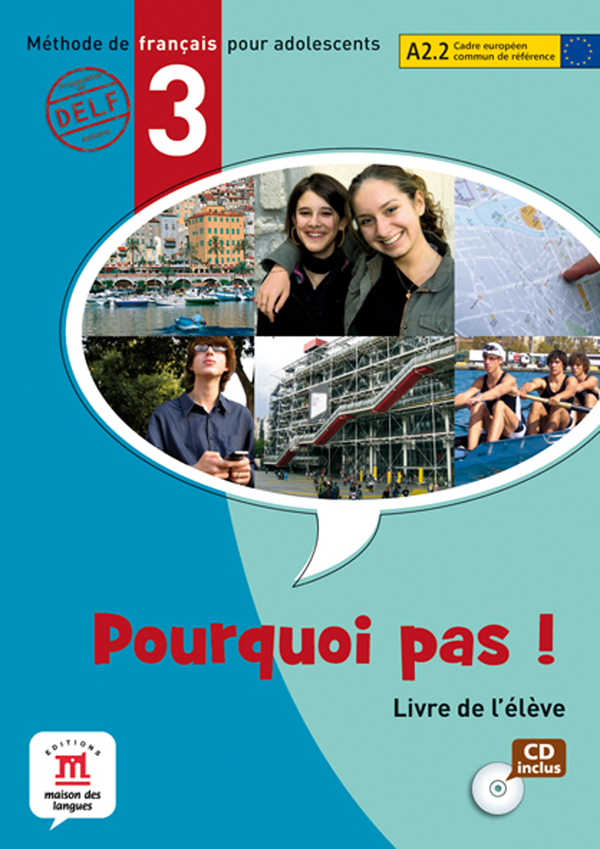 Pourquoi pas ! 3 – Livre de l’élève + CD audio