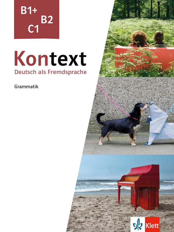 Kontext B1+ B2 and C1 Grammatik