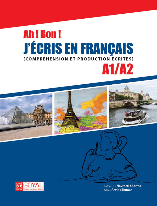 Ah! Bon! J'ecris En Francais- Comrehension Et Production Ecrites A1/A2