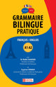 Grammaire Bilingue Pratique A1-A2 - Francais / Anglais
