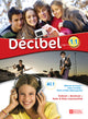 Decibel A1.1 Textbook + Workbook + Audio & Video Downloadable