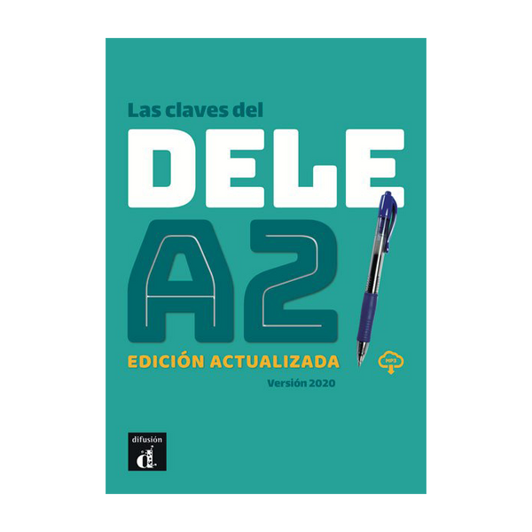 Las claves del DELE A2. Edición actualizada