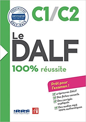 Le Dalf – 100% Réussite – C1/ C2 – Livre + Cd