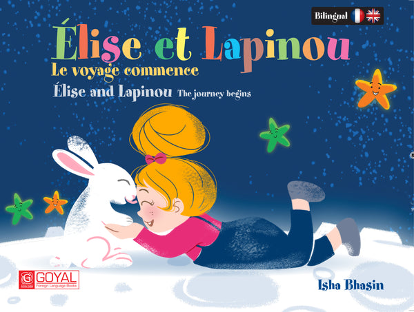 Élise et Lapinou le voyage commence (The journey begins)