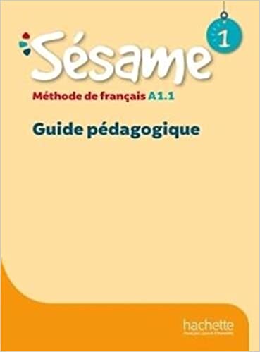 Sésame 1 · Guide pédagogique
