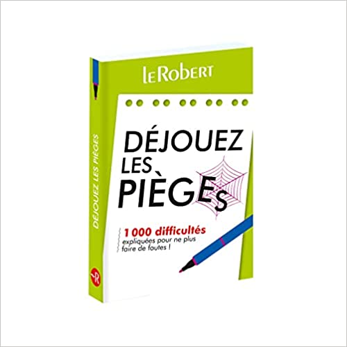 Déjouez les pièges-1000 Difficulties Du Francaise-Le Robert