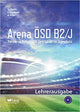 Arena ÖSD B2/J: Lehrerausgabe: Training zur Prüfung ÖSD Zertifikat B2 für Jugendliche