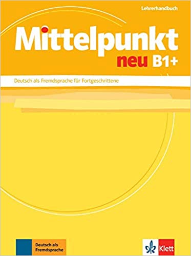 Mittelpunkt Neu B1+ Lehrerhandbuch