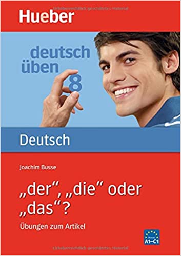 Deutsch üben, neue Rechtschreibung, Neubearbeitung, Bd.8, 'der', 'die' oder 'das'?: Bd 8