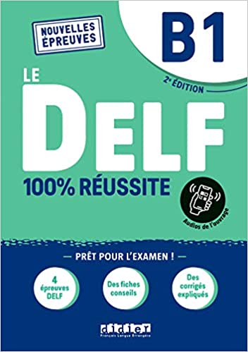 Le DELF B1- 100% réussite Livre