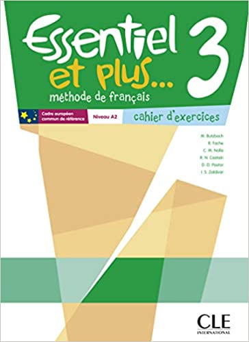 Essentiel et plus...3 - Niveau A2 - Cahier d'activités