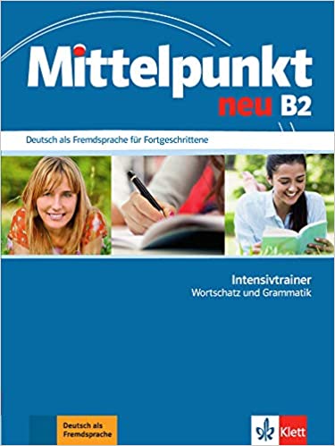 Mittelpunkt Neu B2 Intensivtrainer