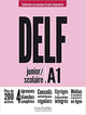Delf A1 Scolaire Et Junior + Dvd-Rom (Audio + Vidéo) - 2022 Edition