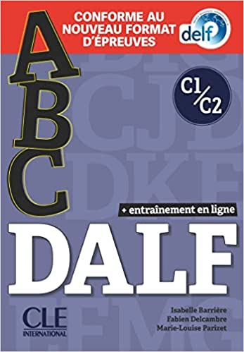ABC DALF - Niveaux C1/C2 - Livre + CD + Livre-web