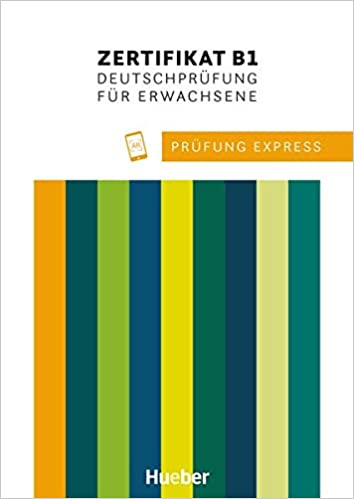 Prüfung Express – Zertifikat B1, Deutschprüfung für Erwachsene