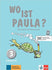 Wo ist Paula? 3- Arbeitsbuch mit CD-Rom (Workbook)