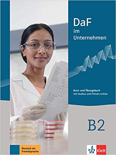 DaF im Unternehmen B2 Kurs- und Übungsbuch mit Audios und Filmen