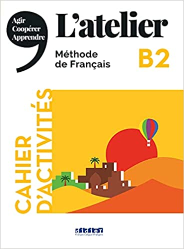 L'atelier 4 B2  Cahier + CD