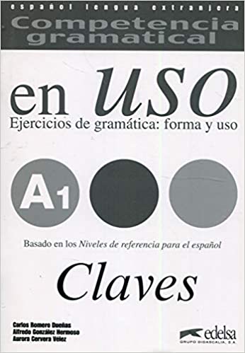 COMPETENCIA GRAMATICAL EN USO A1 - LIBRO DE CLAVES