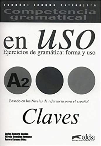 COMPETENCIA GRAMATICAL EN USO A2 - LIBRO DE CLAVES