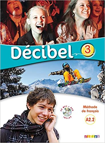 Decibel 3 - tout en 1 - livre + cahier + DVD rom (2019)