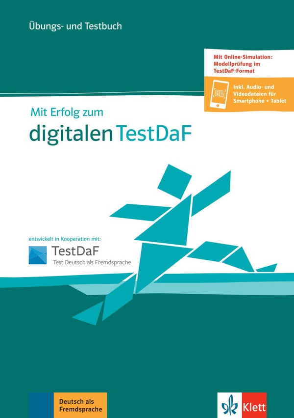 Mit Erfolg zum digitalen TestDaf: Übungs- und Testbuch