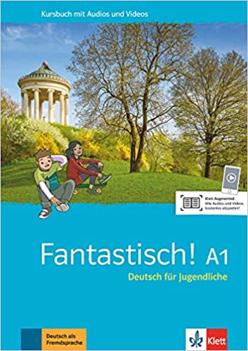 Fantastisch A1 Kursbuch mit Audios und Videos (Course Book)
