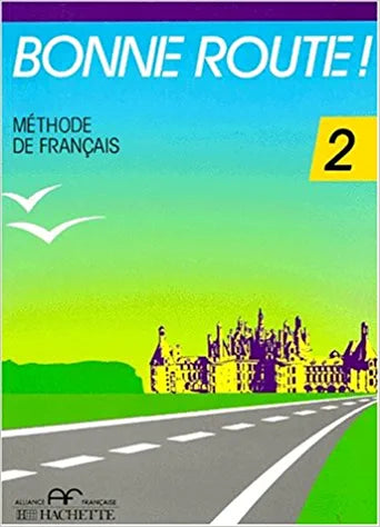 Bonne Route Methode De Francais
