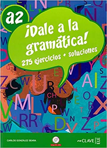 Dale a la gramatica!: Libro + CD-audio/MP3 A2