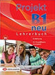 Project B1 Neu Lehrerbuch - 10 Modeltests Testbuch Neu