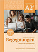 Begegnungen A2+ Kurs - Und Arbeitsbuch Teilband 2