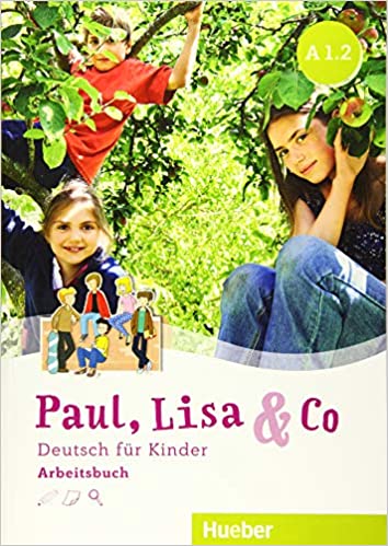 Paul, Lisa & Co A1.2 Arbeitsbuch