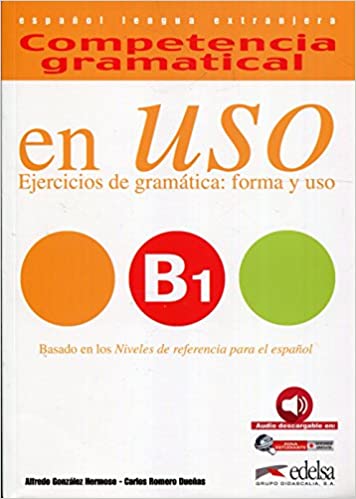 COMPETENCIA GRAMATICAL EN USO B1 - LIBRO DEL ALUMNO