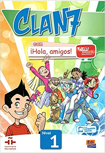 Clan 7 con ¡hola, amigos! 1 - libro del alumno